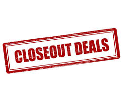 CLOSEOUT DEALS