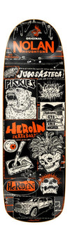 HEROIN NOLAN "NOLAN'S ORIGINAL" 9.6" SKATEBOARD DECK