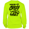 Crazy - Long Sleeve Hi-Vis T-Shirt by Armed American Supply