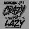Crazy - Safety Yellow T-Shirt by Armed American Supply