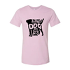 Be The Person Your Dog Thinks You Are T-Shirt by Furr Baby Gifts