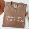 Apparently I Like Fishing T-Shirt by EnjoyMyDesign LLC