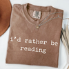 I'd Rather Be Reading - Funny Bookworm T-Shirt by EnjoyMyDesign LLC
