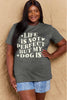 Simply Love Full Size Dog Slogan Graphic Cotton T-Shirt by Simply Love