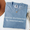 Easily Distracted by Houseplants - Plant Lover T-Shirt by EnjoyMyDesign LLC