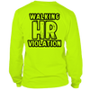 HR Violation - Long Sleeve Hi-Vis T-Shirt by Armed American Supply