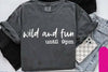 Wild and Fun Until 9 pm Graphic Tee by Anchored Grace Boutique