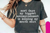 My Biggest Accomplishment Graphic Tee by Anchored Grace Boutique
