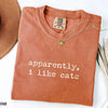 Apparently I Like Cats - Cat Lover T-Shirt by EnjoyMyDesign LLC