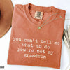 You Can't Tell Me What to Do - Funny Grandson T-Shirt by EnjoyMyDesign LLC