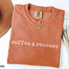 Coffee & Rescues - Dog Rescue T-Shirt by EnjoyMyDesign LLC
