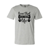 Livin That Dog Mom Life T-Shirt by Furr Baby Gifts