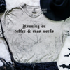 Coffee & cuss words embroidered color blast tshirt by Madness & Mayhem LLC