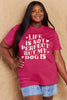 Simply Love Full Size Dog Slogan Graphic Cotton T-Shirt by Simply Love