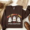 All About Fall Prevention Ghost Sweatshirt | Funny Nurse & PT Halloween Crewneck