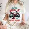 "On The Naughty List And I Regret Nothing" Christmas Shirt - Christmas Halloween Characters Tee, Team Naughty