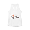 Dog Mom Women's Ideal Racerback Tank by Tristan’s Treehouse