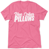 Blue Collar Pillows - T-Shirt by Armed American Supply