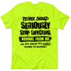 Should Stop Expecting - Safety Yellow Shirts by Armed American Supply
