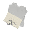 Believe in the Process T‑Shirt | note to self shirt, post‑it note design by Tristan’s Treehouse