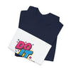 Do It Anyway Shirt | Maximalist Typography, Bold Stacked Text by Tristan’s Treehouse