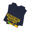 Tacos Not Tariffs Tee | political taco pun, protest typography by Tristan’s Treehouse