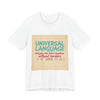 Universal Language Tee | empowerment quote, equality tee by Tristan’s Treehouse