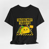 Tacos Not Tariffs Tee | political taco pun, protest typography by Tristan’s Treehouse