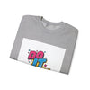 Do It Anyway Crewneck Sweatshirt | Maximalist Typography, Bold Stacked Type by Tristan’s Treehouse