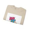 Do It Anyway Crewneck Sweatshirt | Maximalist Typography, Bold Stacked Type by Tristan’s Treehouse