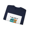 Funny Meme Crewneck Sweatshirt — "I am with six so 7 is jealous" by Tristan’s Treehouse