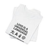 Love is a Universal Language – T Shirt by Tristan’s Treehouse