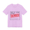 Cost of Living Status: DENIED Tee | cost of living crisis, budget humor by Tristan’s Treehouse