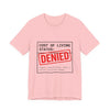 Cost of Living Status: DENIED Tee | cost of living crisis, budget humor by Tristan’s Treehouse