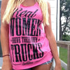 Real Women Drive Their Own Trucks Tank Top by Luckless Outfitters