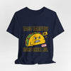 Taco Tariffs? Hard Shell No. Tee by Tristan’s Treehouse