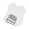 Love is a Universal Language – T Shirt by Tristan’s Treehouse