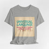Universal Language Tee | empowerment quote, equality tee by Tristan’s Treehouse
