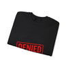 Cost of Living Status: DENIED Sweatshirt | receipt aesthetic, budget humor by Tristan’s Treehouse