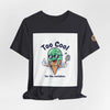 Too Cool Ice Cream Tee – 'Too Cool for the melldom.' Graphic Shirt by Tristan’s Treehouse