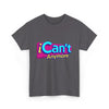 iCan't Anymore T-Shirt – iCarly Burnout Meme Tee, Y2K Aesthetic Gen Z Mental Health Humor by Dog Mom Hat
