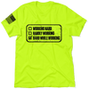 Working Hard - Safety T-Shirt by Armed American Supply