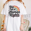"Big Fan of Human Rights" Aesthetic Retro Shirt by Dog Mom Hat