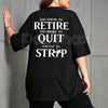 "Too Young to Retire" Funny Sarcastic T-Shirt - Too Broke to Quit Graphic Tee, Relatable Work Humor Shirt, Premium Heavyweight Unisex 100% Cotton Top, Funny Gag Gift for Coworkers, Sassy Adult Humour Apparel