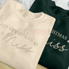 "Last Christmas as a Miss" Embroidered Sweatshirt by Dog Mom Hat