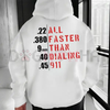 "Faster Than Dialing 911" Hoodie by Dog Mom Hat