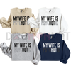 "My Wife Is Psychotic" Funny Husband Gift Sweatshirt by Dog Mom Hat