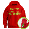 Sarcastic "Christmas You Deserve" Middle Finger Hoodie by Dog Mom Hat