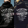 "Everyone Wants To Be Gangster" Hoodie by Dog Mom Hat