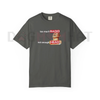 Comfort Colors "Too Much Radio, Not Enough Head" Shirt by Dog Mom Hat